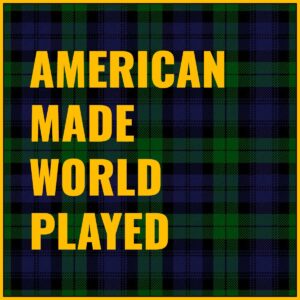 American Made - World Played Tab