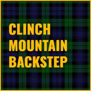 Clinch Mountain Backstep Tab