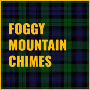 Foggy Mountain Chimes Tab