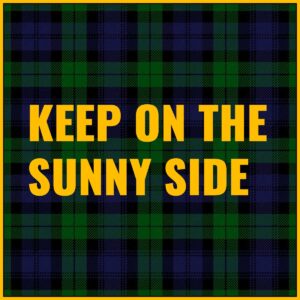 Keep on the Sunny Side Tab