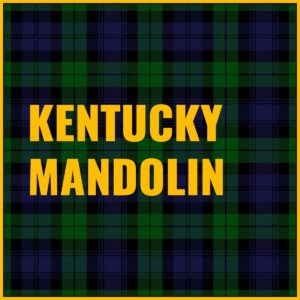 Kentucky Mandolin Tab