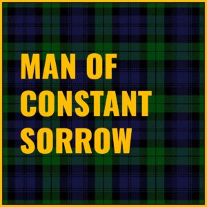 Man of Constant Sorrow Tab