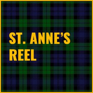 St. Anne's Reel Tab