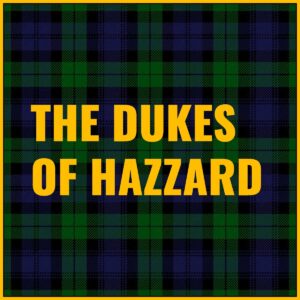 The Dukes of Hazzard Tab