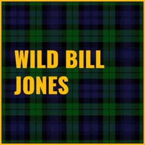 Wild Bill Jones Tab