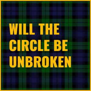 Will the Circle be Unbroken Tab