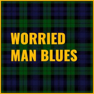 Worried Man Blues Tab