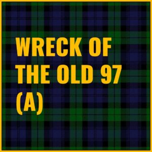 Wreck of the Old 97 (A) Tab